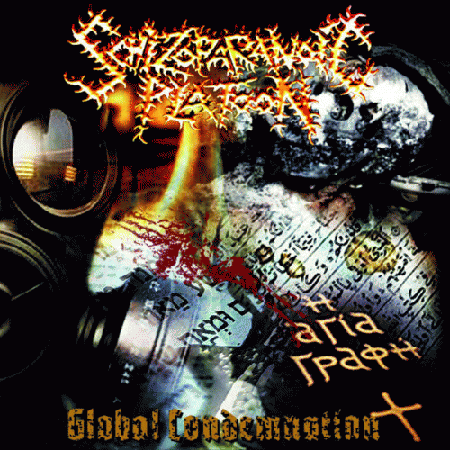 Schizoparanoic Platoon : Global Condemnation